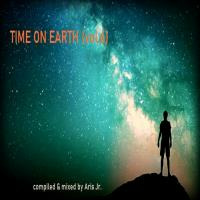 Time On Earth vol.6 (compiled &amp; mixed by Aris Jr.) by Aris Kapas aka Dj Aris Jr.