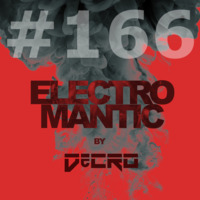 DeCRO - Electromantic #166 by DeCRO