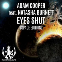 Adam Cooper feat. Natasha Burnett - Eyes Shut (Henriko S. Sagert Remix) by Henriko S. Sagert