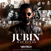 Jubin Nautiyal Mashup - DJ Vishtech by AIDC