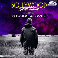 Kaun Tujhe (Deep House) - KEDROCK &amp; SD Stlye by ALL INDIAN DJS MUSIC