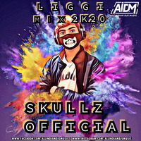Liggi (Mix 2K20) - DJ Skullz by ALL INDIAN DJS MUSIC