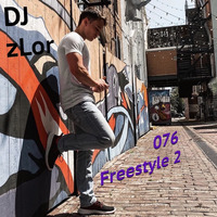 076 Freestyle 2 - DJ zLor - October 14, 2020 by DJ zLor (Loren)