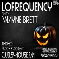Lofrequency with Wayne Brett 31-10-20 by Wayne Brett