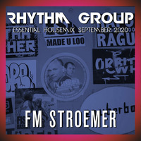 FM STROEMER - Rhythm Group Essential Housemix September 2020 | www.fmstroemer.de by Marcel Strömer | FM STROEMER