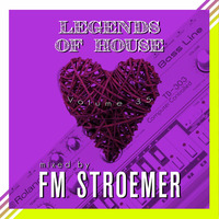 FM STROEMER - Legends Of House Volume 35 - mixed by FM STROEMER | www.fmstroemer.de by Marcel Strömer | FM STROEMER
