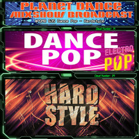 Planet Dance Mixshow Broadcast 635 Dance Pop - Hardstyle by Planet Dance Mixshow Broadcast