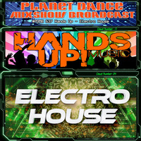 Planet Dance Mixshow Broadcast 637 Hands Up - Electro House by Planet Dance Mixshow Broadcast