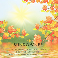 SUNDOWNER - Gold Indian Summer - mixed by George Cooper - SD 10 2020 by George Cooper