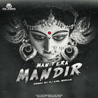 Man Mera Mandir ( Remix ) Dj Anil Borasi by Anil Borasi