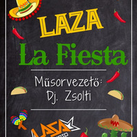 Dj Zsolti - La Fiesta - Csütörtök - Rec-2020.10.08 (12-14) by Zsolt Farkas