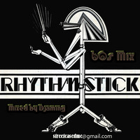 Rhithm Stick - 60s Mix (2020 Mixed by Djaming) by Gilbert Djaming Klauss