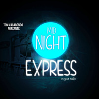 Midnight Express 22-7-2020 by Tom Vagabondo