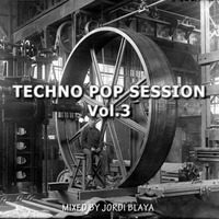  Techno Pop Session 80s &amp; 90s Vol.3 Mixed by Jordi Blaya by MIXES Y MEGAMIXES