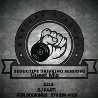 KAATI - The Seductive Drinking Session (Guest Mix) 020 by The Seductive Drinking Sessions