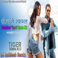 Swag Se Swagat (Roadshow Tapori Dance Mix) DJ AniMesh Remix by DJ AniMesh