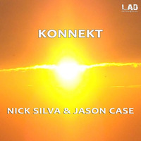 Nick Silva &amp; Jason Case - Konnekt (dark Mix)OUT NOW !!! by Nick Silva