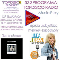332 Programa Topdisco Radio Music Play Especial Linda Jo Rizzo - Funkytown - 90mania – 23.09.2020 by Topdisco Radio