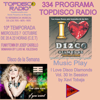 334 Programa Topdisco Radio Music Play I Love Disco Diamonds Vol.30 - Funkytown - 90Mania - 07.10.2020 by Topdisco Radio