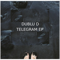 DubluD - Telegram EP