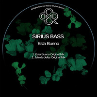 Sirius Bass - Esta Bueno