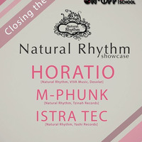 01 Natural Rhyhtm Showcase @ Embargo - Istra Tec by HORATIOOFFICIAL
