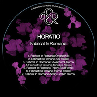 Horatio - Fabricat In Romania (Original Mix) by HORATIOOFFICIAL
