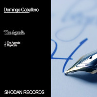 Domingo Caballero - The Agenda (Original Mix) by HORATIOOFFICIAL