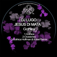 Dj Lugo, Jesus Di Mata - Gothica () by HORATIOOFFICIAL