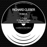Richard Cleber - House Of Glass () by HORATIOOFFICIAL