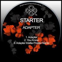 Starter - Adapter (Mattia Presta Remix) by HORATIOOFFICIAL