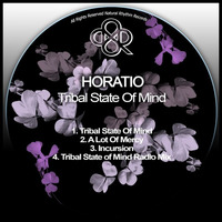 Tribal State Of Mind (Radio Mix) by HORATIOOFFICIAL