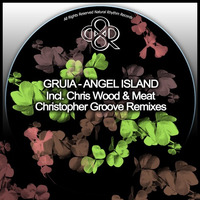 Gruia - Angel Island (Chris Wood & Meat Remix) by HORATIOOFFICIAL