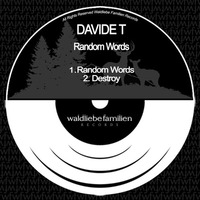 Davide T - Random Words (Original Mix) by HORATIOOFFICIAL