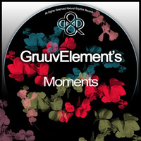 GruuvElement's - Moments (Original Mix) by HORATIOOFFICIAL