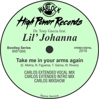 Lil' Johanna - Take Me In Your Arms Again (Carlos Extended Mix) by Carlos ReEdit's & Bootlegs