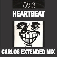 War - Heartbeat (Carlos Extended Mix) by Carlos ReEdit's & Bootlegs