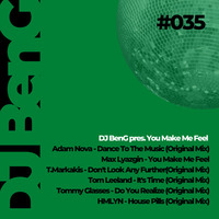 035 - DJ BenG pres. You Make Me Feel (17.11.2020) by DJBenG
