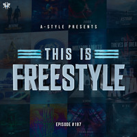 A-Style presents This Is Freestyle EP187 @ REALHARDSTYLE.NL 16.09.2020 by A-Style