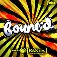BOUNC'D 9 by Rik Shaw