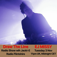 #125 Draw The Line Radio Show 03-11-2020 with guest mix 2nd hr by EJ Missy by Jacki-E