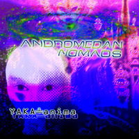 03 - Andromedan Race Nomads of the Universe by YAKA-anima (Sábila Orbe)