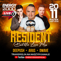 Energy 2000 (Katowice) - RESIDENT BATTLE ★ DeePush Aras D-Wave [YT LIVE] (20.11.2020) up by PRAWY - seciki.pl by Klubowe Sety Official