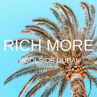 Poolside Dubai 3 by RICH MORE