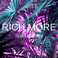 Terrace Mix 4 by RICH MORE