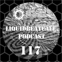 SkyLabCru - LiquidBeatCafe Podcast #117 by SkyLabCru [LiquidBeatCafe Podcast]