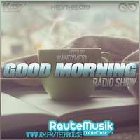 RauteMusik.FM 'REC' GOOD MORNING SHOW Mixed by Kandy Kidd '10.10.2020' by KANDY KIDD [GER]