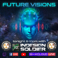 Future Visions – Future Thinking D&amp;B with Indesign Soldier – RadioactiveFM.co.uk – 03-11-2020 by RadioActive FM Dance