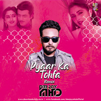 Pyaar Ka Tohfa Tera - Tapori Mix - DJ MHD by Downloads4Djs