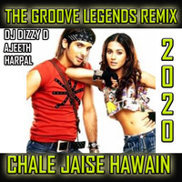 CHALE JAISE HAWAIN - DJ DIZZY D  &amp; AJEETH HARPAL REMIX by Dhenesh Dizzy D Maharaj